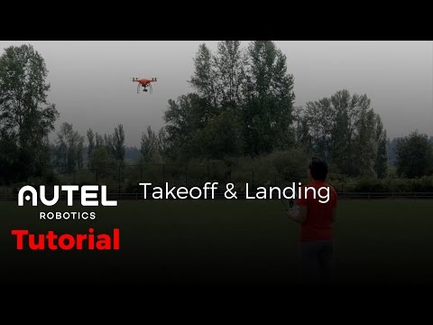 Autel Robotics Tutorial: Takeoff & Landing