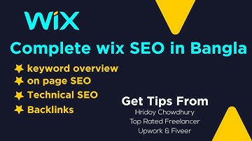 Wix SEO: A Complete Guide to Get Ranking on Google | SEO Bangla Tutorial