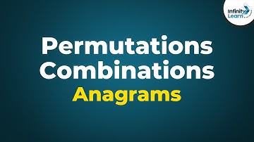 Permutations and Combinations - Anagrams (Condition) | Don