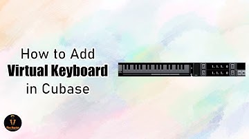 How to Add Virtual Keyboard in Cubase ✔ | Fire Master LK
