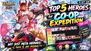 Guardian Tales TOP 5 HEROES for CO-OP EXPEDITION in 2026! | Tier List