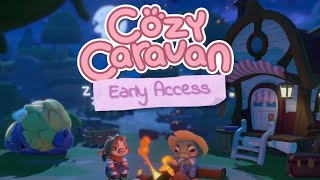 Cozy Caravan Early Access Launch Teaser