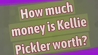 Celebrity How much money is Kellie Pickler worth? Net Worth