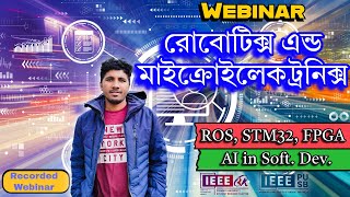 Webinar on Microelectronics & Robotics | Hosted by IEEE RAS PUSB
