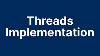 Threads Implementation (ECE 344 - Section 3)