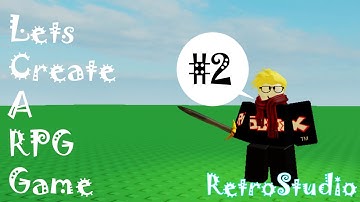 Lets Create A RPG Game! #2 - RetroStudio