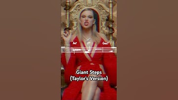 Giant Steps (Taylor’s Version)