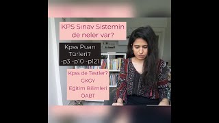 KPSS SİSTEMİ  - Puan Türleri-GKGY EĞİTİM BİLİMLERİ ÖABT