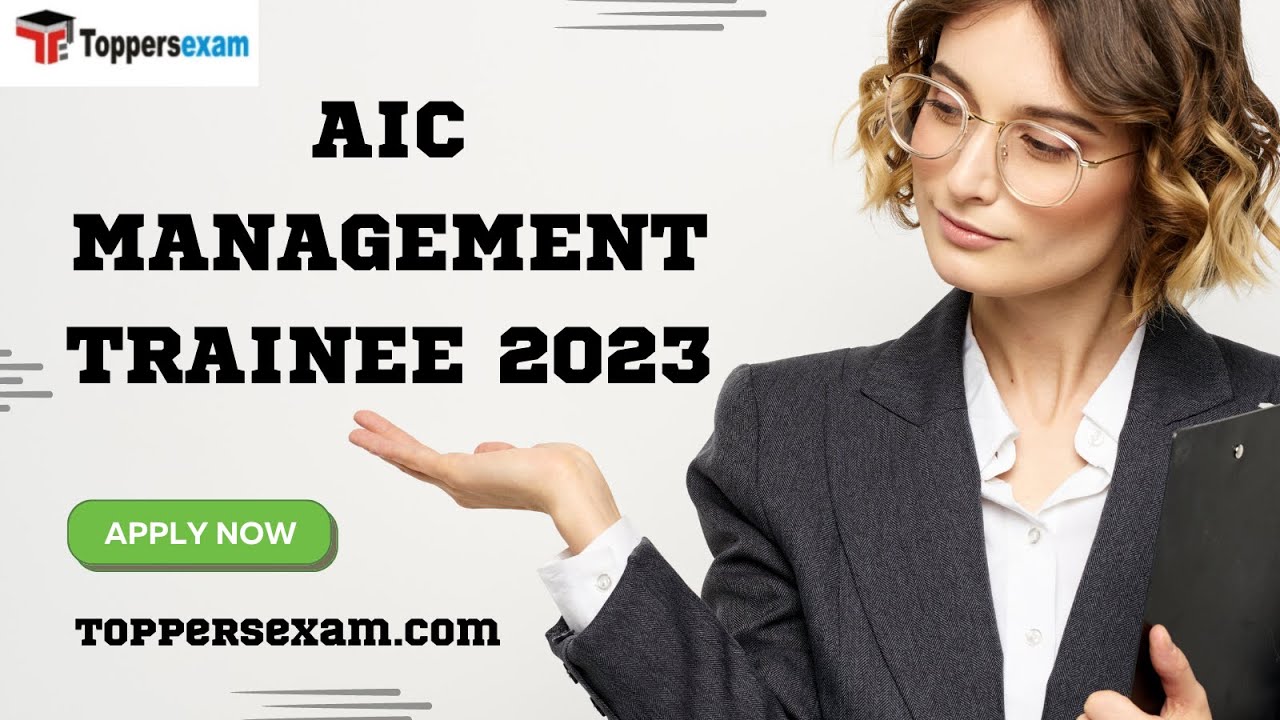 AIC MANAGEMENT TRAINEE Important Questions, syllabus, Mock Test, Study Material