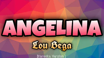 Lou Bega - ANGELINA [Karaoke Version]