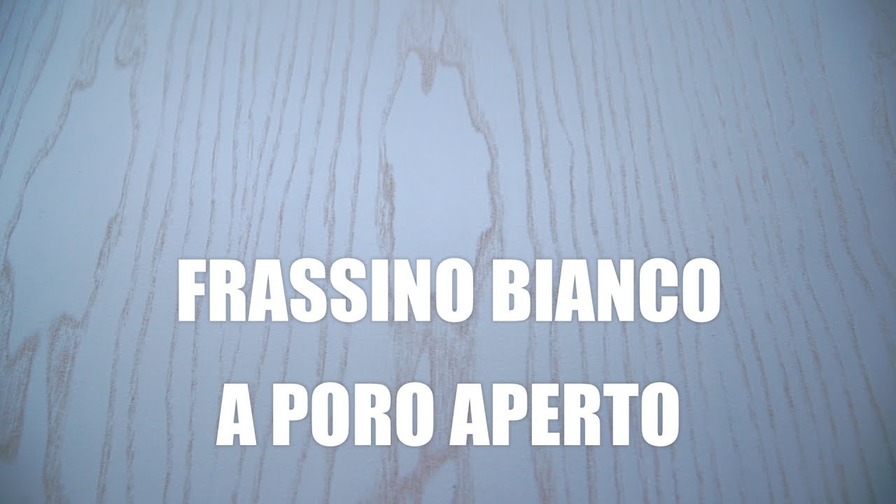 Come verniciare il frassino con effetto bianco a poro aperto. fai da ... Porte frassino bianco poro aperto