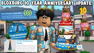 NEW BLOXBURG 10 YEAR ANNIVERSARY UPDATE IS HERE! TROPHY, INCREASED JOB EARNINGS AND MORE!