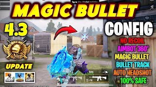 BGMI 4.3🔥MAGIC BULLET TRACKING AUTO HEADSHOT CONFIG FILE | HIGH DAMAGE AIMBOT CONFIG BGMI 4.3