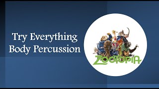 Try Everything Body Percussion Video