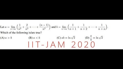 IIT-JAM II 2020 II INTEGRAL AS LIMIT OF SUM II