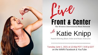 LIVE: Front & Center w/ Award-Winning Blues Artist Katie Knipp!