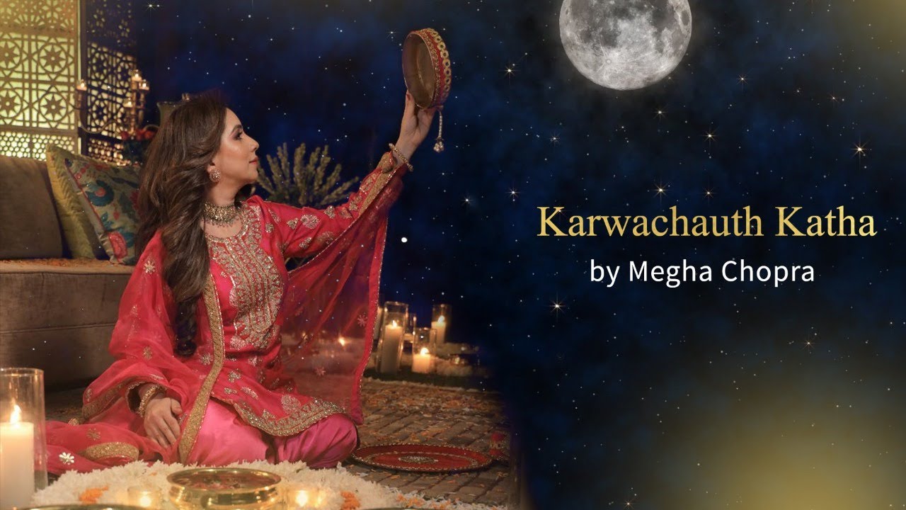 Karwachauth Katha   Megha Chopra