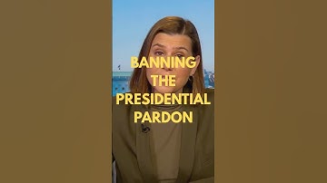 Why I want to ban the Presidential pardon.