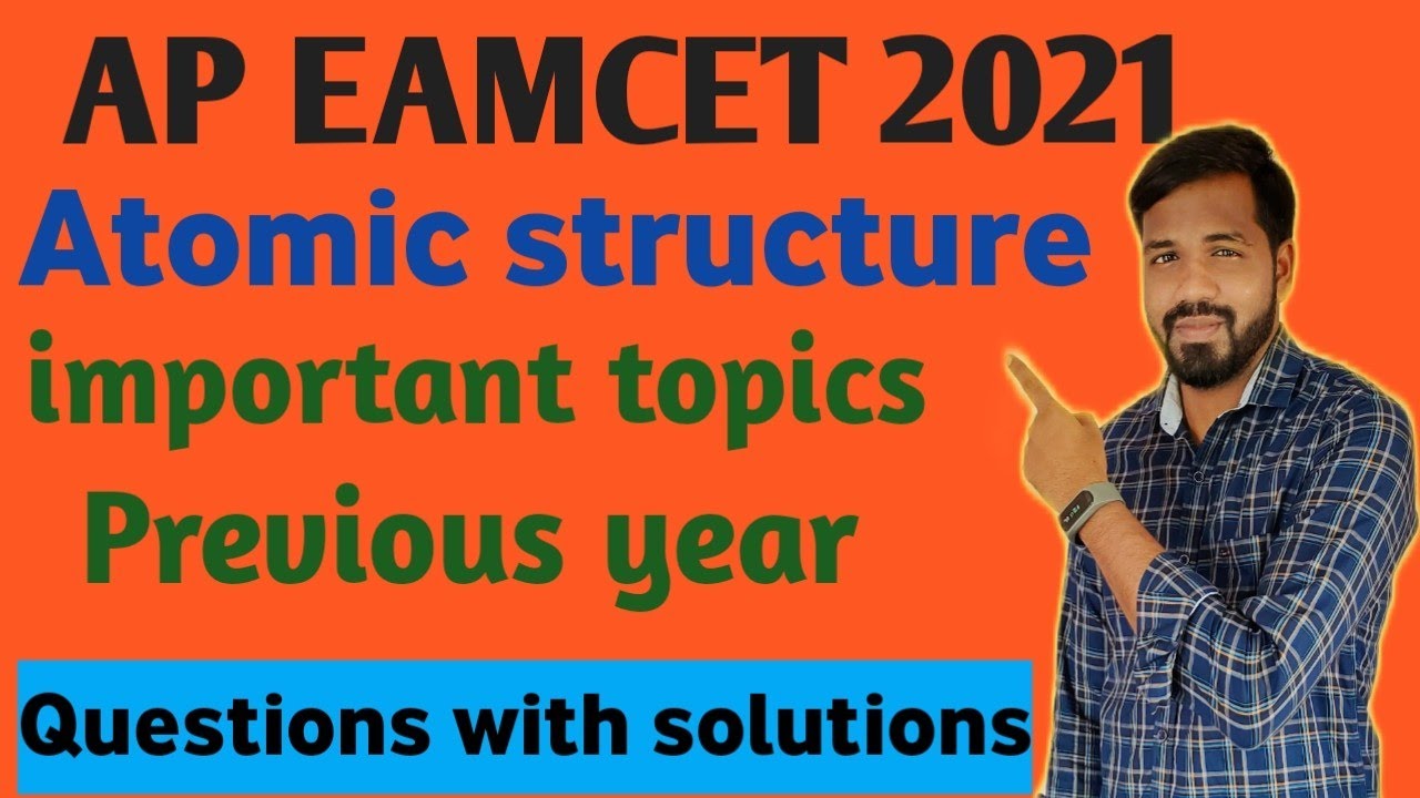 Atomic structure previous year questions / Ap EAMCET previous year ...