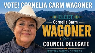 CORNELIA CARM WAGONER INTERVIEW with Cal Nez - 2026 Council Delegate Candidate