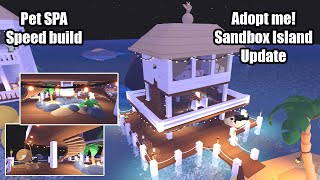 Building a Pet SPA in the NEW Sandbox Island Update! Adopt me!