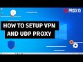 How to setup VPN with Mobile Proxy Server and How to use UDP Proxy for Stay Anonymous and Secure!