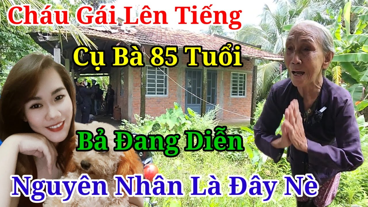 Chấn Động Tiền Giang Đối Chất Cụ Bà 85 Tuổi Và Cháu Gái