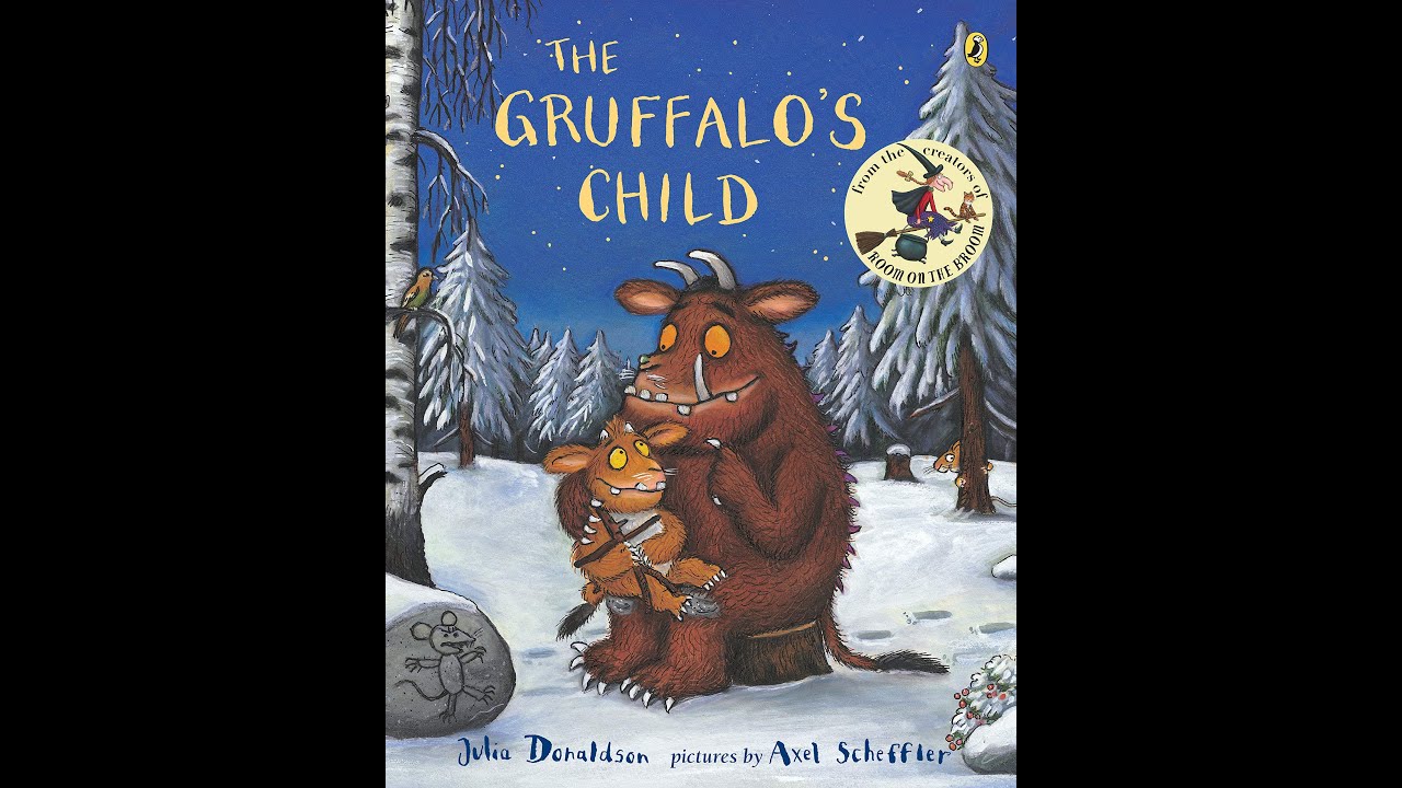 English Story time - The Gruffalo's Child by Julia Donaldson and Axel Scheffler
