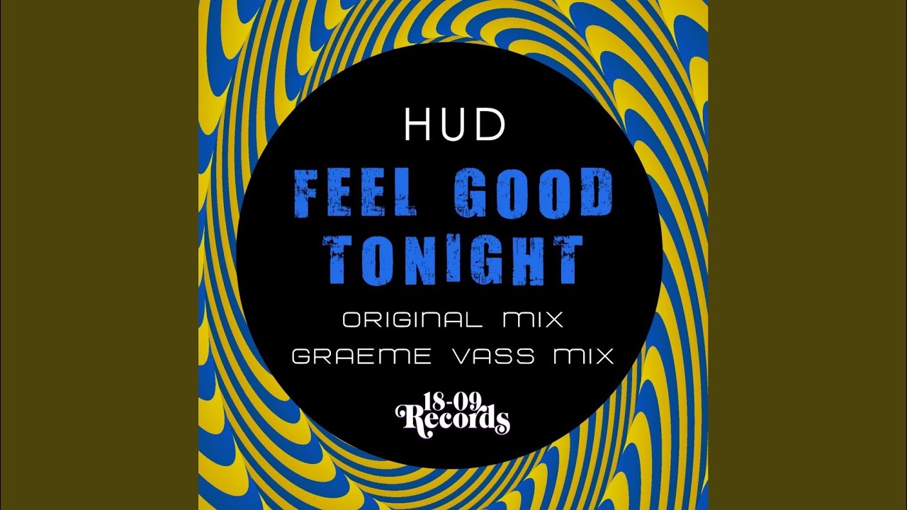 Feel good mixed. Good Tonight. Обложка трека feeling good Tonight. Baby Tonight (Original Mix) картинки. Dousk look good Tonight Original Mix.