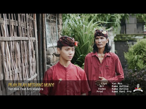 Yan Mus feat. Ardi Mandira - Pilah Pilah Mesuang Munyi โ Yan Mus Official
