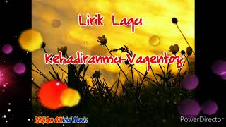 Lirik Lagu Lengkap Vagentoz  Kehadiranmu rifkiam