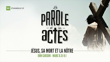 E21 Don Carson - Jésus, sa mort et la nôtre