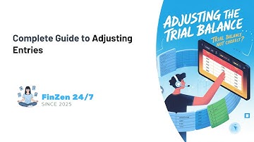 Complete Guide to Adjusting Entries - In less than 1 hour!