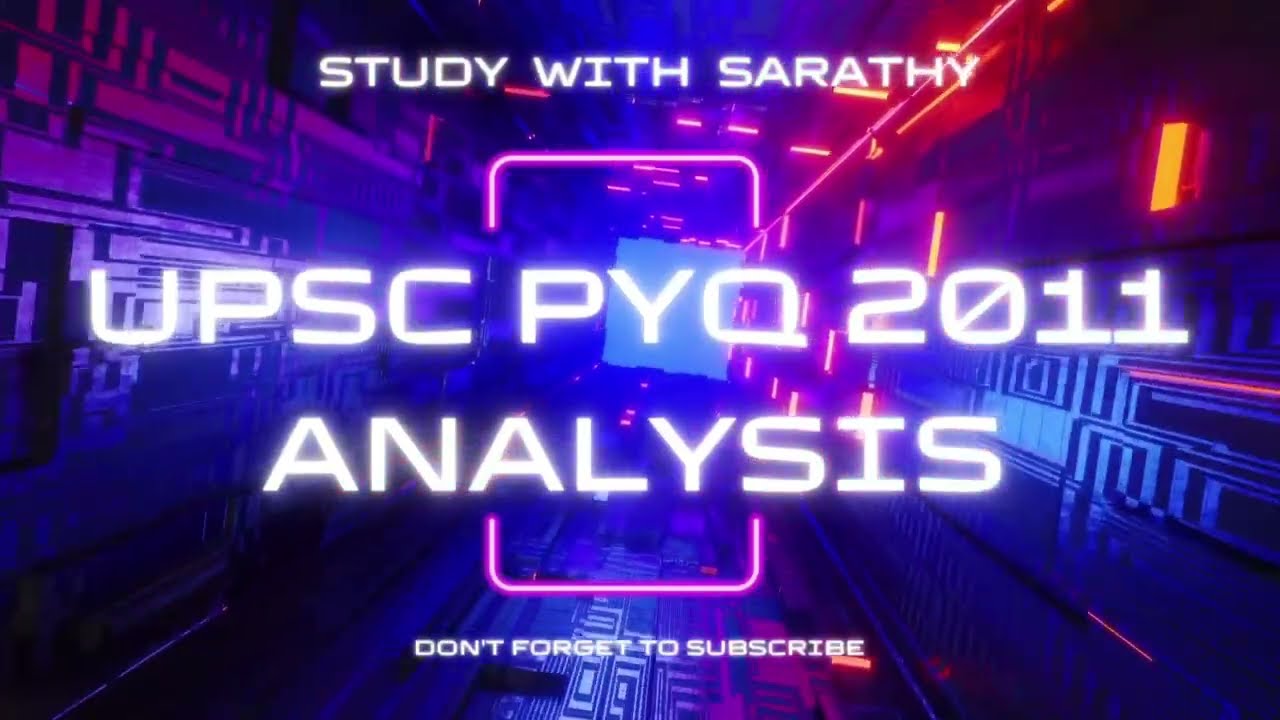 UPSC GS 2011 PYQ PART - 3/4 #upsc #pyq #upscintamil