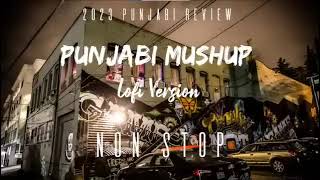 Punjabi Mashup 2023 | Punjabi Vibe chill mix | Non Stop Punjabi Mashup || Only For Punjabi Lovers |