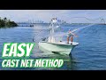 How to throw a 10 ft cast net the easy way