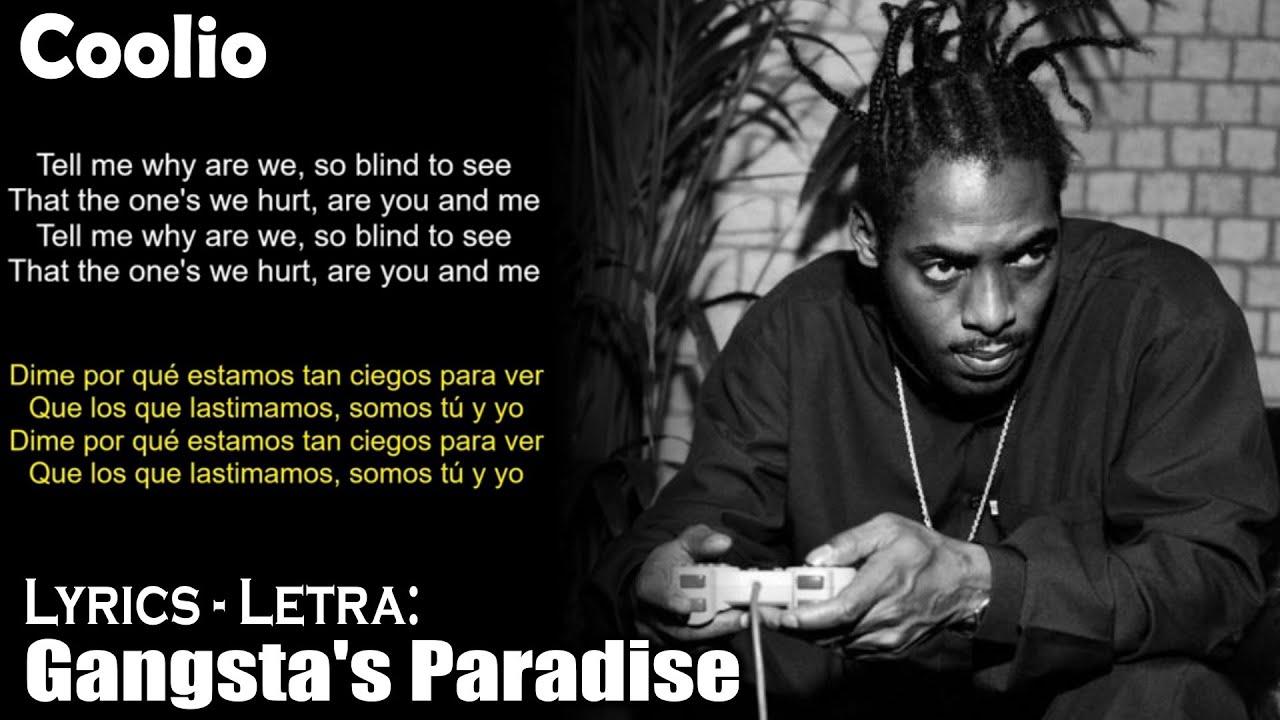 Letra da música Gangsta's paradise - Coolio