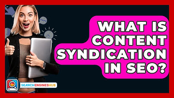 What Is Content Syndication In SEO? - SearchEnginesHub.com