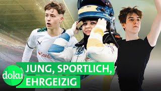 Karriere im Sport: Wir wollen Profi werden! | WDR Doku