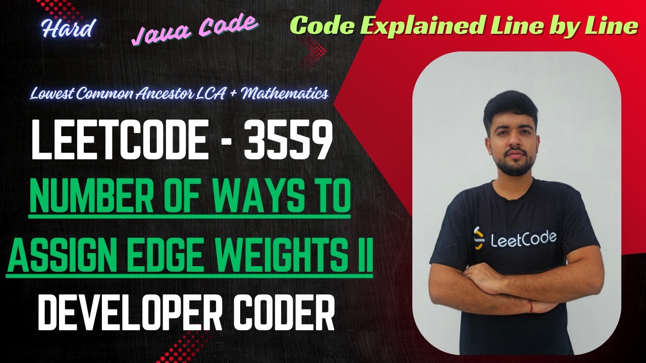 Number of Ways to Assign Edge Weights II | LeetCode 3559 | Java Code ...