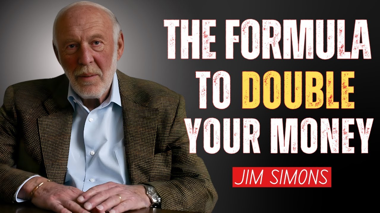 Jim Simons: How to DOUBLE your money (faster than you expect)