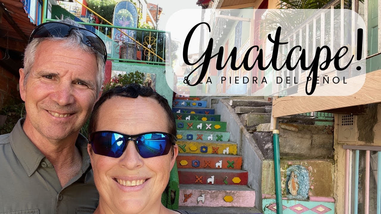 Vlog 11 - COLORFUL COLOMBIA & THE ELF ROCK: La Piedra del Peñol & Guatapé, day trip from Medellin.