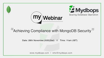 MongoDB Security Compliance: Best Practices and Strategies - Mydbops Mywebinar Edition 19