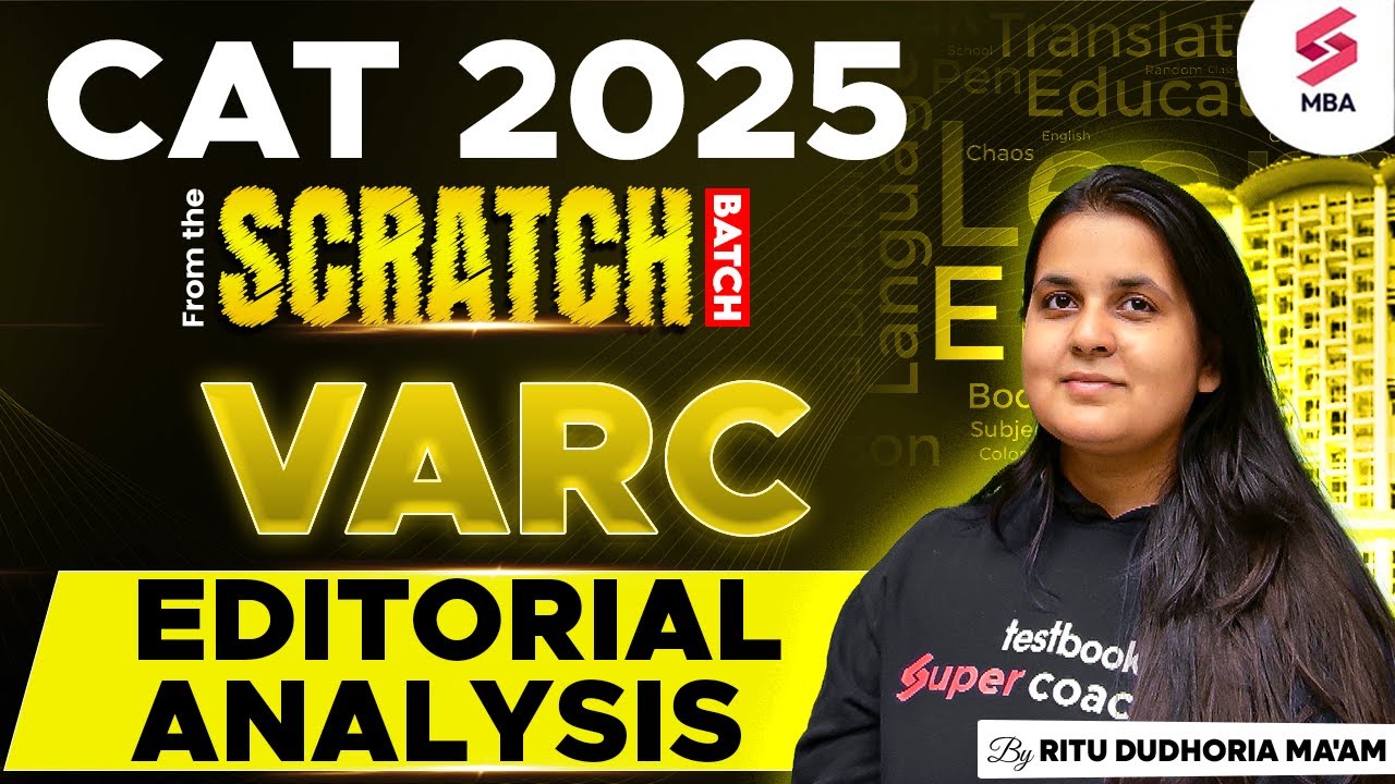 CAT 2025 Preparation | CAT VARC Preparation | Editorial Analysis for ...