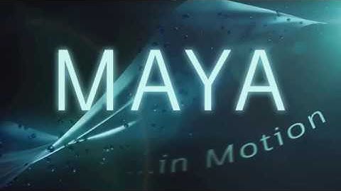 Maya in Motion (webinar sneak peek)