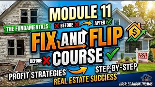 Module 11 of 12  - Fix and Flip 101 Net Worth