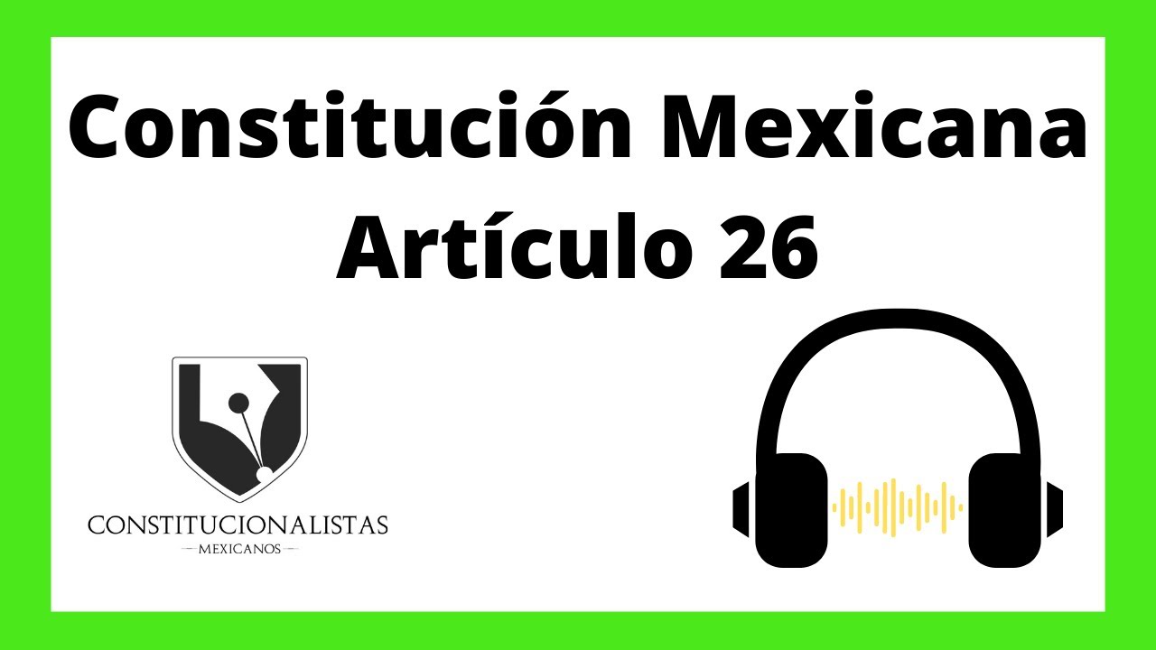 👘 Artículo 26 de la Constitución Política de los Estados Unidos