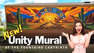 NEW! Unity Mural at The Fountains Labyrinth / Fountain Hills