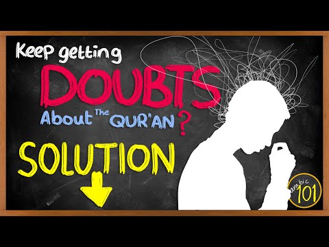 Keep getting doubts about the Quran? THIS IS the Solution | Arabic101