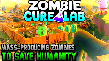 Saving Humanity with Zombies! | Zombie Cure Lab